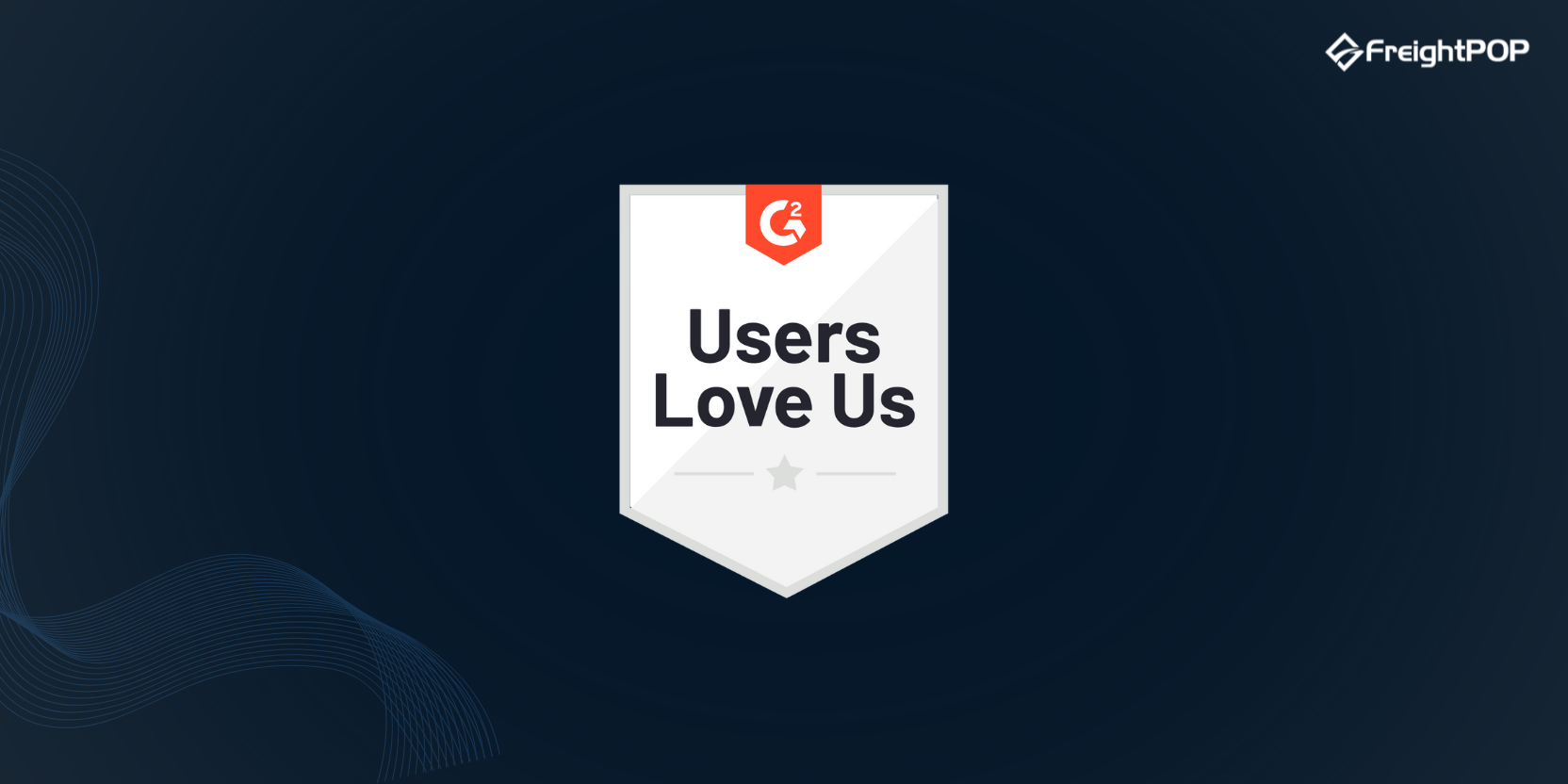 Users Love FreightPOP G2 Badge