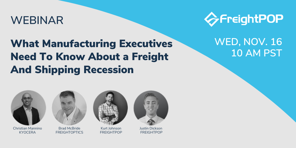 Webinar: Freight And Shipping Recession Tips For Manufacturing Execs